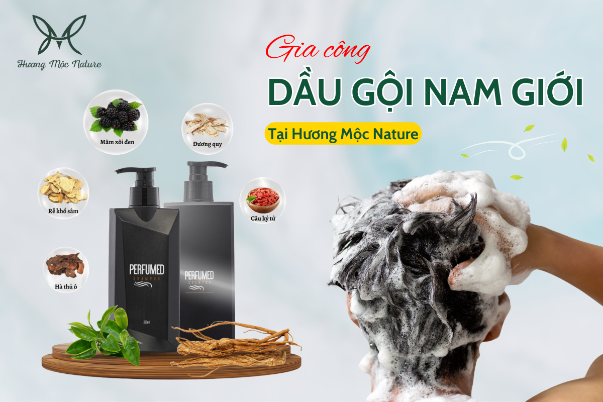GIA CÔNG DẦU GỘI NAM GIỚI - CÔNG THỨC ĐỘC QUYỀN, CHẤT LƯỢNG HÀNG ĐẦU